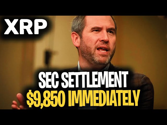 RIPPLE XRP – RÈGLEMENT DE LA SEC AMÉRICAINE AVEC LE PDG DE RIPPLE ! (VALEUR XRP JUSQU'À 9 850 $ ! IMMÉDIATEMENT !)