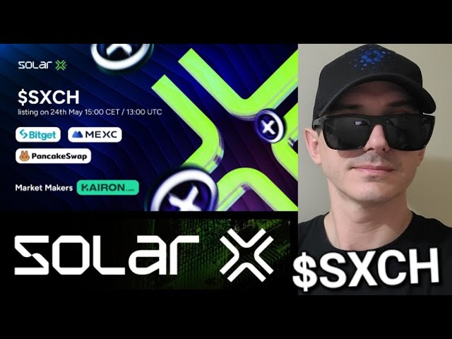 $SXCH - SOLARX LI 토큰 암호화폐 SXCH BNB BSC 팬케이크스왑 MEXC 글로벌 SOLAR X 블록체인 채굴