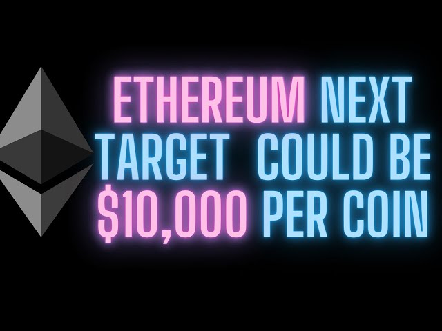 Allons-nous atteindre 10 000 $ par pièce pour ETHEREUM ?