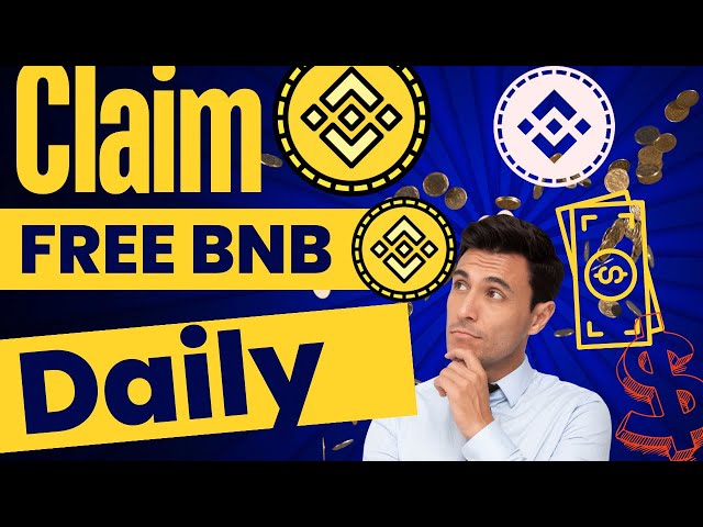 毎日無料の BNB を請求 + オンラインで獲得 ⚡️💯☑️