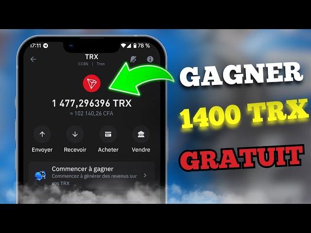 Réclamez GRATUITEMENT 1 400 TRX Aucun investissement Gagnez des Trx gratuits toutes les 60 minutes