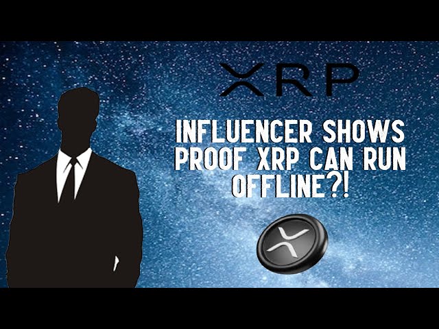 L'influenceur MONTRE LA PREUVE Le XRP Ledger peut fonctionner hors ligne ?!