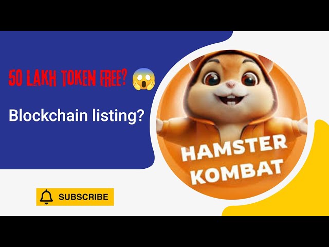 Wie verdiene ich 5-Millionen-Token bei Hamster Kombat? Datum der Auflistung der Hamster Kombat Blockchain-Blockchain?