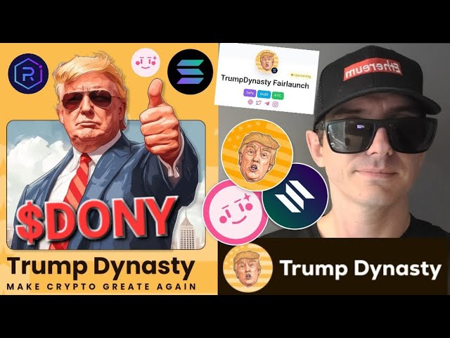 $DONY - TrumpDynasty 토큰 사전 판매 암호화폐 DONY SOL SOLANA RAYDIUM JUPITER TRUMP DYNASTY ORCA