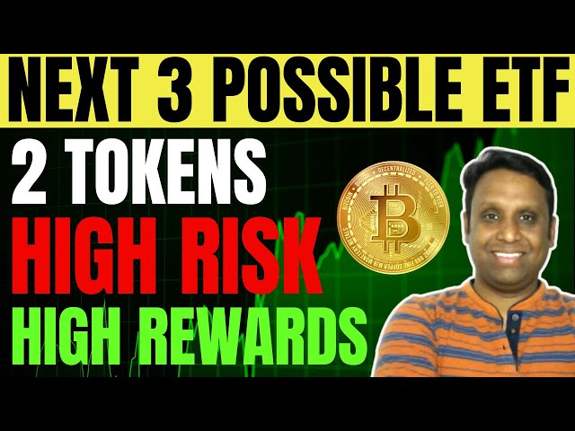 2 TOKEN MIT HOHEM RISIKO UND HOHER BELOHNUNG | NÄCHSTE 3 MÖGLICHE ETF | BITCOIN-PREISANALYSE