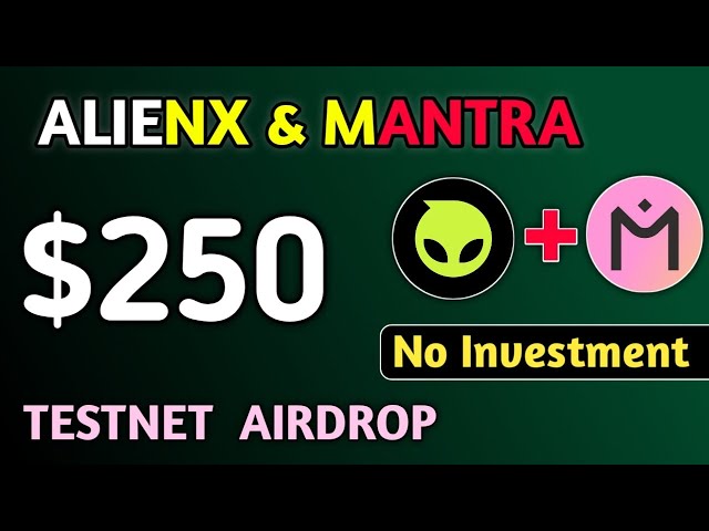 Mantra Testnet Live💸Alienx Testnet | Neuer Crypto Airdrop OM Token, Alien Token | Krypto ETH ETF 🔥