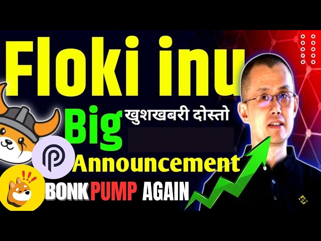 Get Ready For The Floki Inu And Bonk coin Pump! 🚀| Crypto News And Btc pump Today!| pyth network