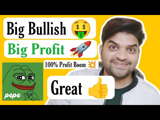 Gros haussier 🤑 | Pepe Coin 100% de profit 🚀 | Pepe Coin sera bientôt plus optimiste