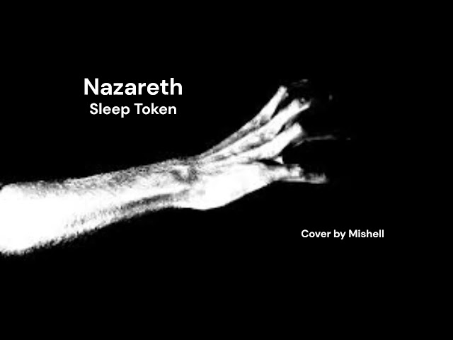 Nazareth- Sleep Token (cover by MS)