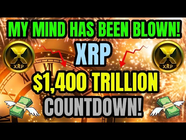 XRP RIPPLE: $1,400 TRILLION MOVE LEAK!!! MY MIND HAS BEEN BLOWN! XRP BIGGEST NEWS TODAY'S #xrp #news