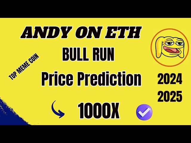 ANDY Eth 1000X Pièce Meme | Analyse technique d'Andy Coin et prévision de prix pour Bull Run