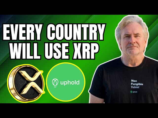 XRP NEWS TODAY Uphold CEO : tous les pays utiliseront XRP bientôt (10 000 $ imminents)