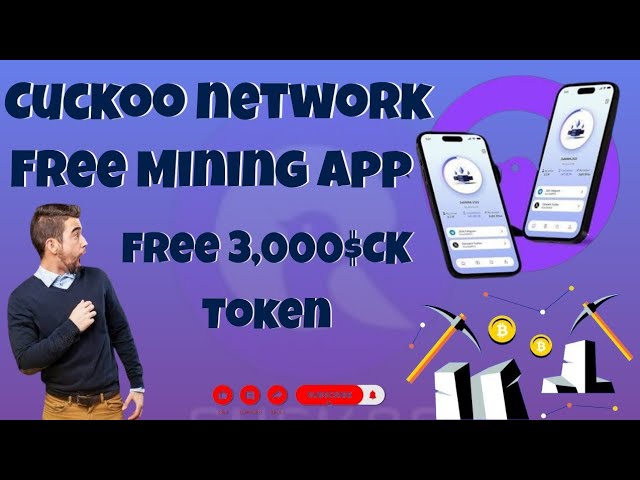 Application minière mobile gratuite Cuckoo Network || Pièce gratuite de 3 000 $Ck || Application de gains réels 2024