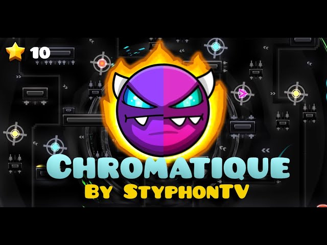 Chromatique by StyphonTV - ジオメトリー ダッシュ (#4 5 月のウィークリーデーモン) (1 コイン)