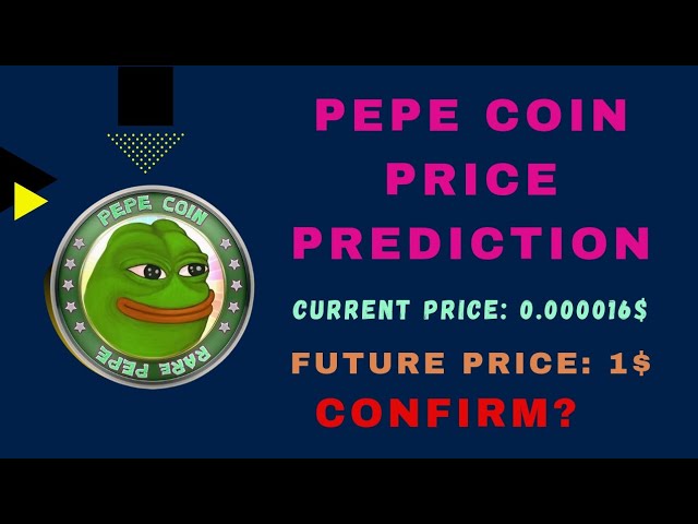 Prévision de prix de Pepe Coin 🔥 | Pepe Coin peut monter à 1$ très vite, sachez comment