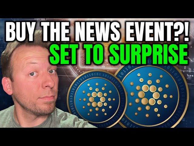 CARDANO ADA – DAS NEWS-EVENT KAUFEN?!!! Wird die Leute überraschen!