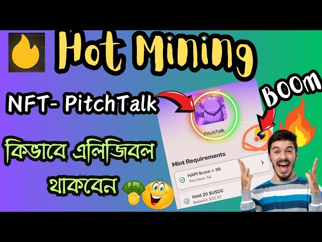 Hot Mining PitchYalk NFT। Hot Mint Hapi Mint & Hot Mint Angebot । So verdienen Sie Geld mit Hot Mining