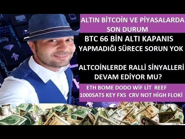 BİTCOİN VE ALTCOİNLERDE SON DDURUM. ETH BOME DODO WİF LİT REEF 1000SATS KEY FXS CRV가 높지 않음