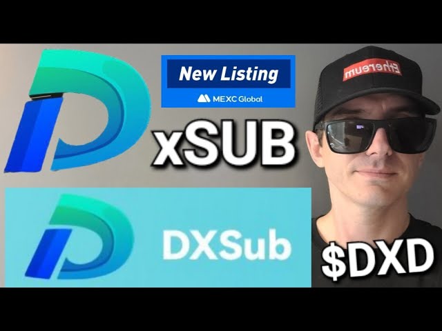 $DXD - DxSUB トークン クリプト コイン メキシコ グローバル BNB BSC パンケーキスワップ DX サブ 新しいブロックチェーン スワップ トレード DAO