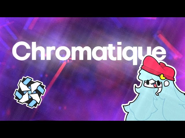 StyphonTV의 Chromatique (Easy Demon ┆ 코인 없음)