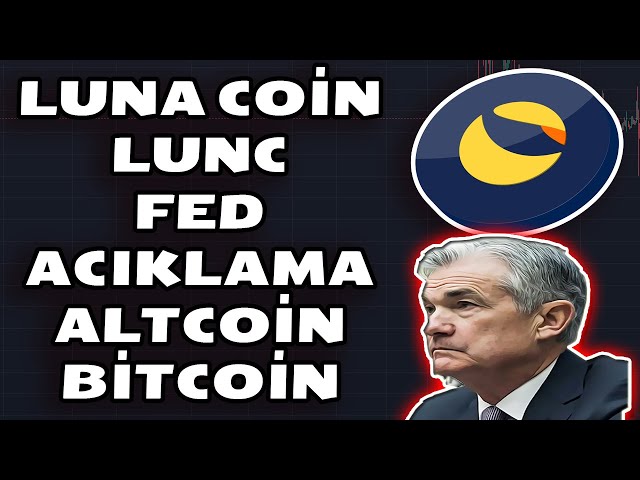 LUNA COIN LUNC DAVA SÜRECÇ --- FED ACIKLAMA -- KRITıK 影片 🚨🚨#lunc #luna #altcoin #bitcoin