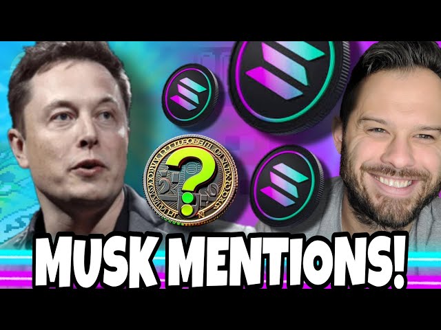 Elon Musk mentionne Solana Meme Coin ! Le prix de ce jeton pourrait monter en flèche !