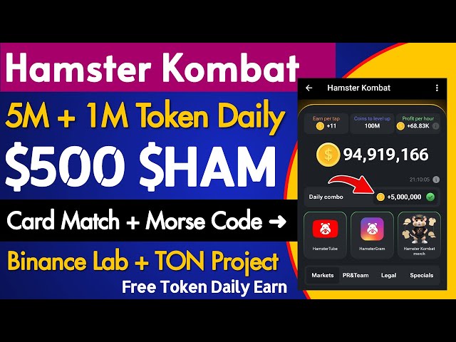 500 美元利润确认空投 || Hamster Kombat 5M + 1M 代币每日通过卡牌匹配和摩尔斯电码赚取