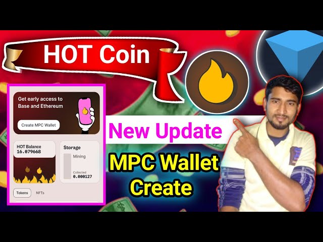 Portefeuille MPC créé dans l'application Hot Coin Mining || Obtenez une visite près du portefeuille || Mise à jour HOTCOIN