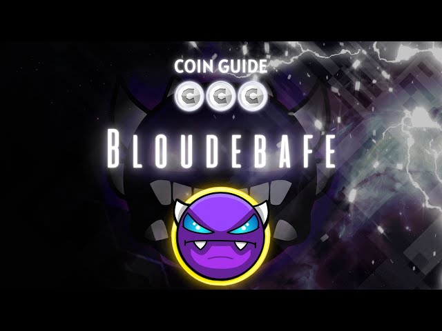 [코인 가이드] MrSpaghetti & Hydren의 "Bloudebafe"(모든 코인) - Geometry Dash 2.2 [Live]