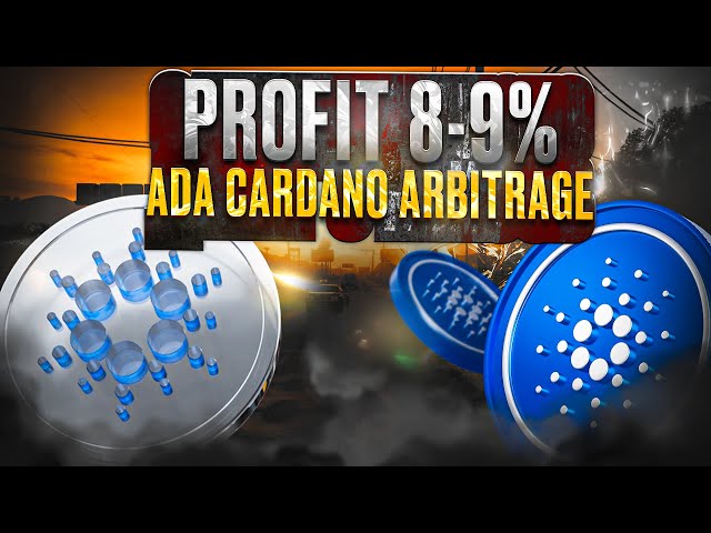 Cardano Ada | Quel prix Cardano Ada maintenant ? | Arbitrage cryptographique Ada Cardano | Spred 8-9%