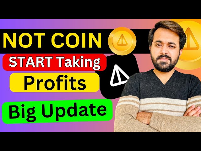 Notcoin Update | Notcoin Price / Start Profit Taking | Not Coin New Update