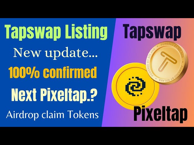 TAPSWAP AND PIXELTAP NEW UPDATE MALAYALAM | TAPSWAP LAUNCHING ON TON NETWORK | NEXT NOT COIN ...!!