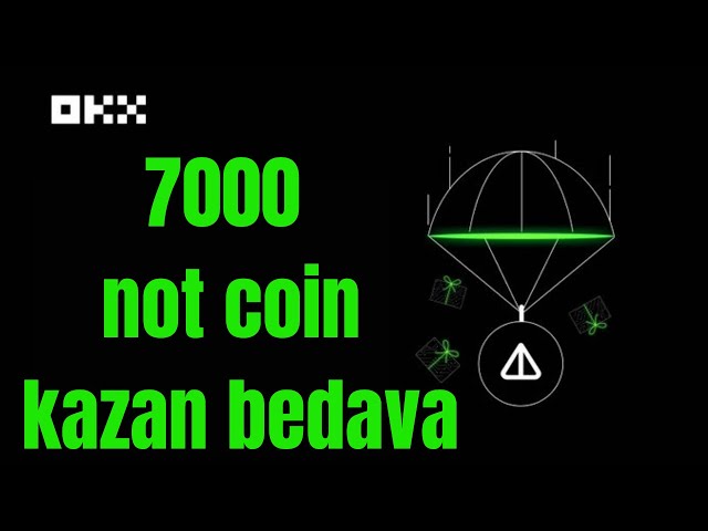 OKX 7000 PAS COİN DAGITIYOR ASLA KAÇMAZ #NOTCOİN GRATUIT #notcoin #okx #crypto #bitcoin