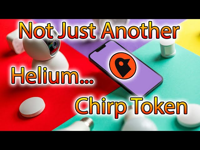 Chirp Token Not just another Helium