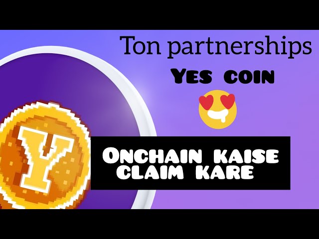 onchain kaise claim kare 100$ to 500$😎 ton coin invest yes coin. #mkcryptowala