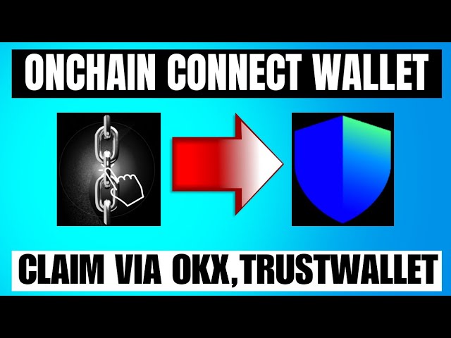 Big news.Connect wallet in Onchain.Onchain token claim.Limited time.Okx,Trustwallet or metamask.