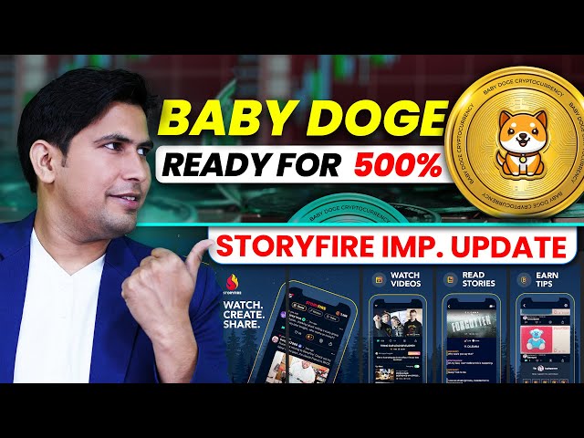 Baby Doge Coin | Baby Doge Price Prediction | Storyfire | Storyfire Video | Blaze Token