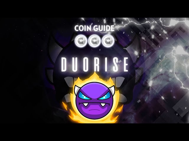 [金币指南] Diamondgirl01 的“duorise”及更多（所有金币）- Geometry Dash 2.2 [实时]