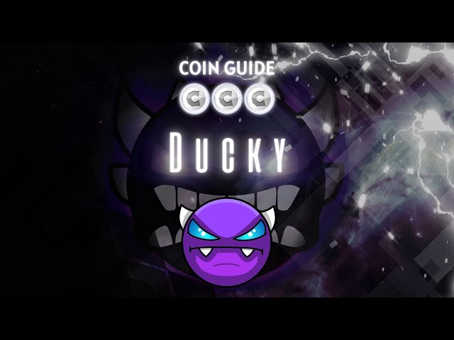 [金币指南] Koopazu 等人的“Ducky”（所有金币）- Geometry Dash 2.2 [实时]