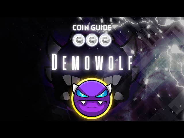 [硬幣指南] WerewolfGD 的“Demowolf”（所有硬幣）- Geometry Dash 2.2 [實時]