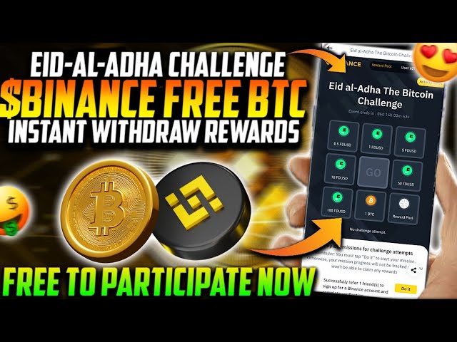 Binance Eid-Al-Adha Bitcoin Challenge pour gagner des récompenses instantanées 😍| Chance de gagner 1 BTC et 10 000 FDUSD