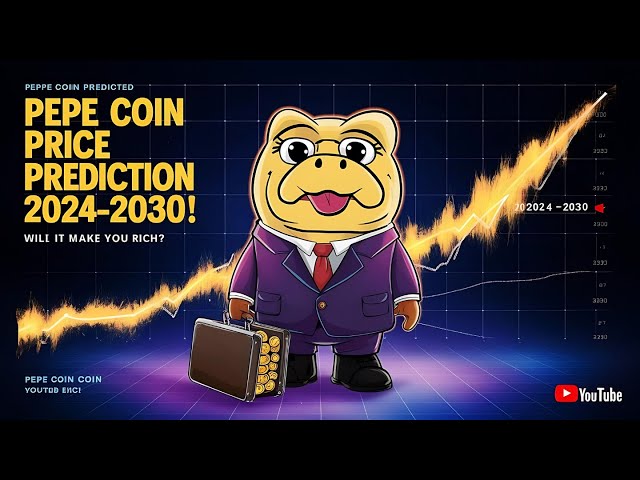 Pepe Coin-Preisvorhersage 2024-2030! Wird es dich reich machen?