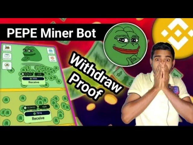 Pepe Miner 봇 철회 증거 나는 Pepe Miner 봇 철회 업데이트 I Pepe Miner