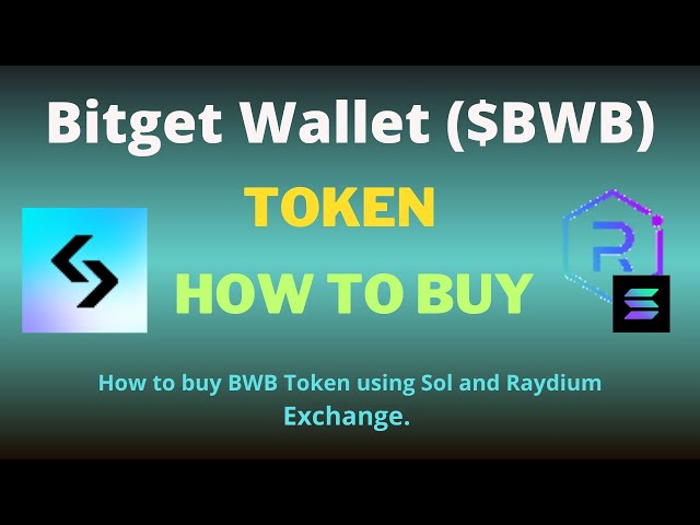 Raydium Exchange 및 SOL을 사용하여 Bitget Wallet(BWB) 토큰을 구매하는 방법