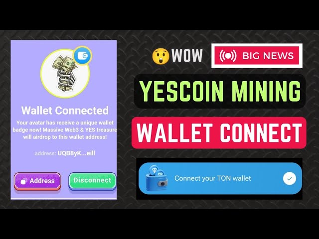 Yescoin Ton Wallet Connectez-vous et réclamez | Yescoin a lancé la mise à jour | Retrait de Yescoin Mining