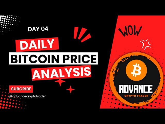 BITCOIN - Prévision de prix | Analyse technique BTCUSDT| JOUR 04🤑