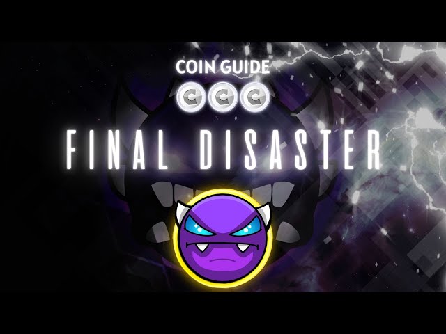 [Guide des pièces] "FINAL DISASTER" par AlvaroRH99 (Toutes les pièces) - Geometry Dash 2.2 [Live]