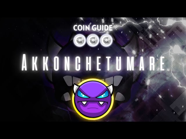 [Guide des pièces] "Akkonchetumare" par ImAkKo (Toutes les pièces) - Geometry Dash 2.2 [Live]