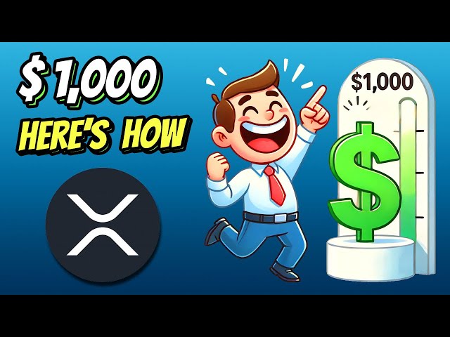 XRP – Comment 1 000 $ par jeton POURRAIT ÊTRE POSSIBLE !!