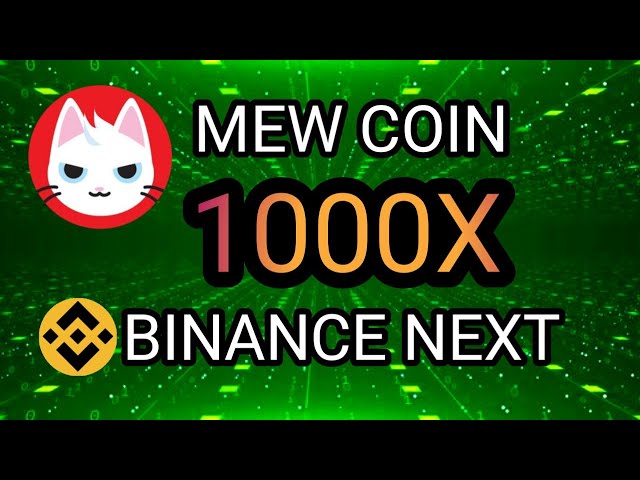 🔥빅뱅🔥 MEW COIN 바이낸스 상장 소식 || MEW 코인 가격 예측 || 곧 1000배 🚀🚀🚀